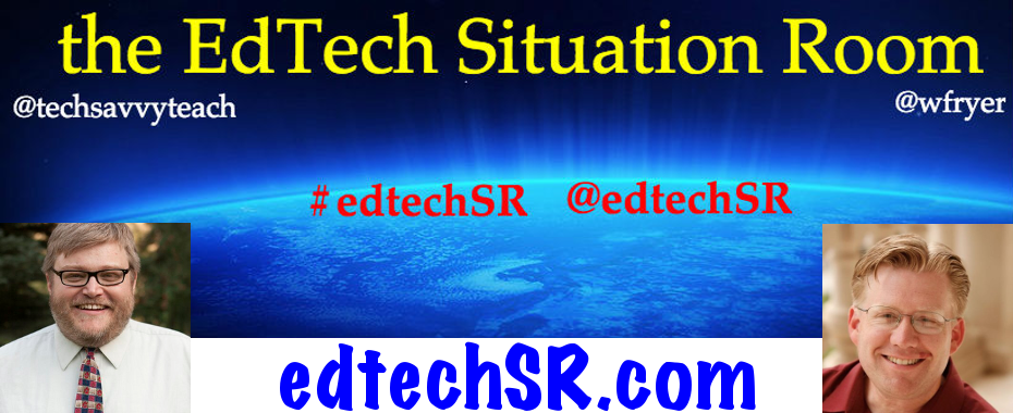 The EdTech Situation Room Podcast